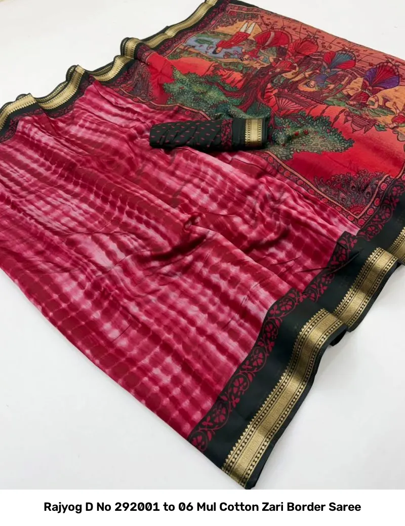 Rajyog D No 292001 to 06 Mul Cotton Zari Border Saree - Image 8