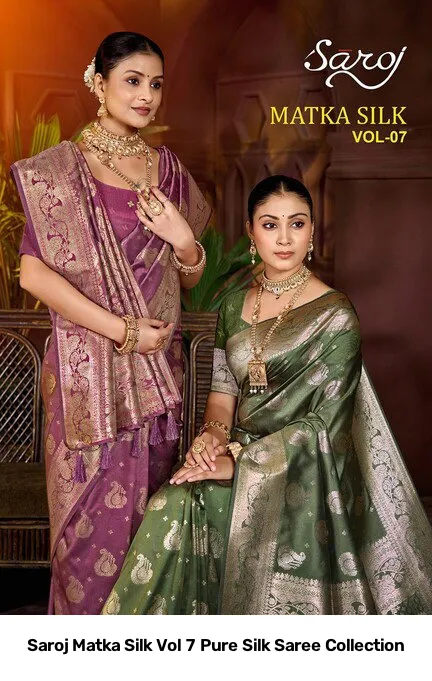 Saroj Matka Silk Vol 7 Pure Silk Saree Collection