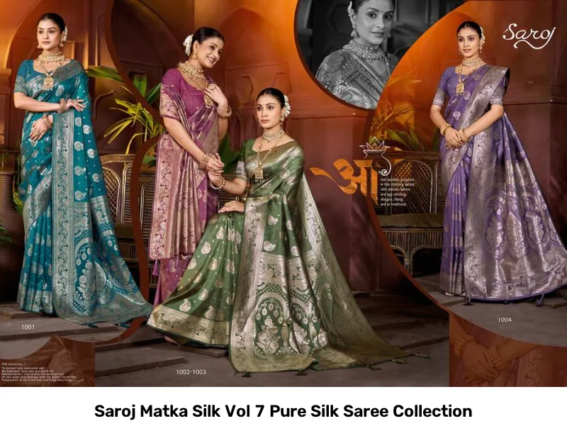 Saroj Matka Silk Vol 7 Pure Silk Saree Collection - Image 2