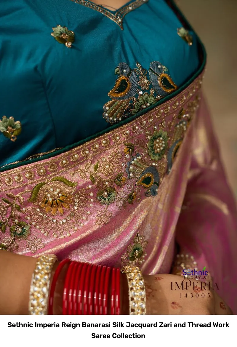Sethnic Imperia Reign Banarasi Silk Jacquard Zari and Thread Work Saree Collection - Image 16
