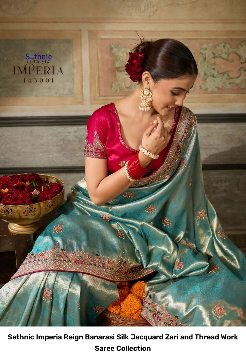 Sethnic Imperia Reign Banarasi Silk Jacquard Zari and Thread Work Saree Collection - Image 19