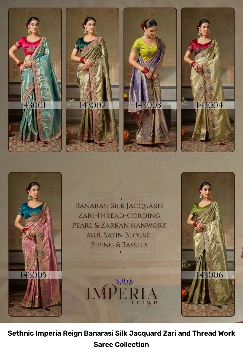 Sethnic Imperia Reign Banarasi Silk Jacquard Zari and Thread Work Saree Collection - Image 3