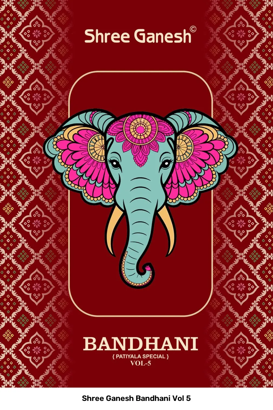Shree Ganesh Bandhani Vol 5